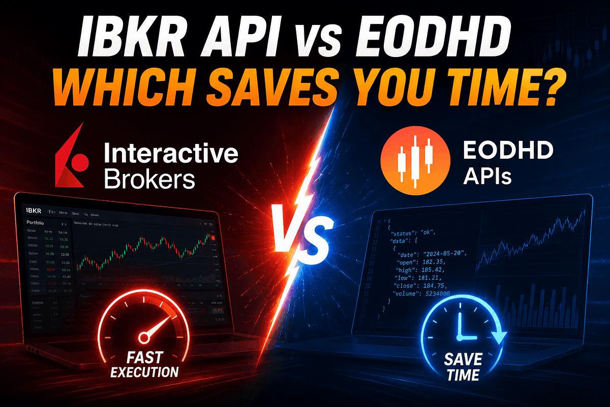 Interactive Brokers vs EODHD: ¿cuál ahorra más tiempo?